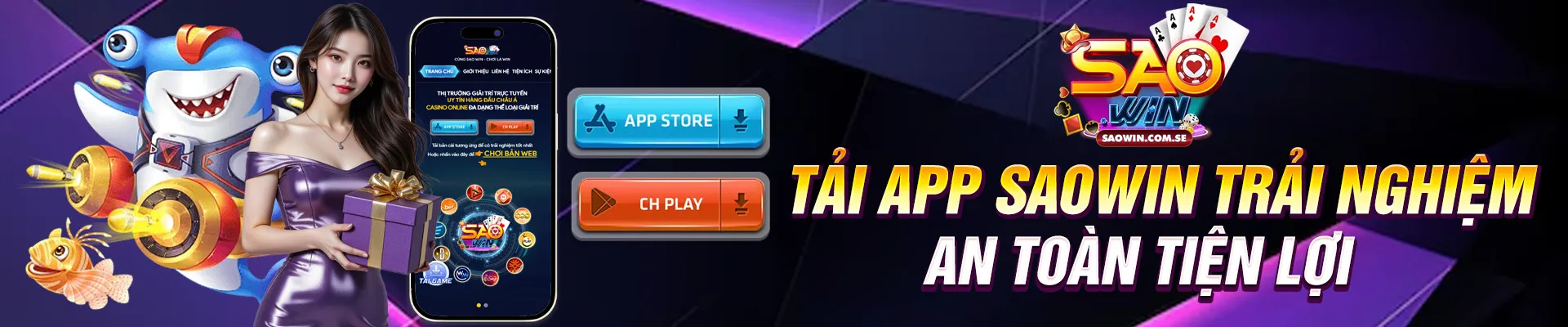 Banner tải app SAOWIN trải nghiệm an toàn tiện lợi